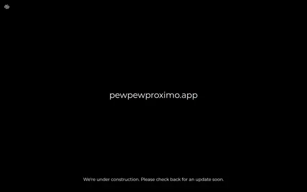 pewpewproximo.app
