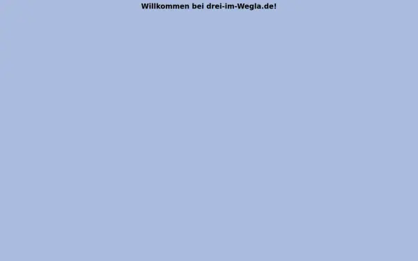 drei-im-wegla.de