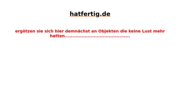 hatfertig.de
