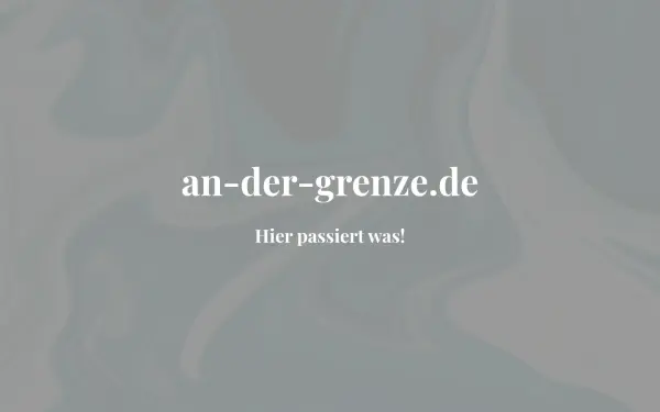 an-der-grenze.de
