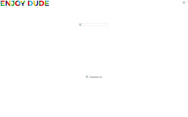 www.enjoydude.com